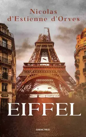 Historické romány Eiffel - d´Orves Nicolas d´Estienne