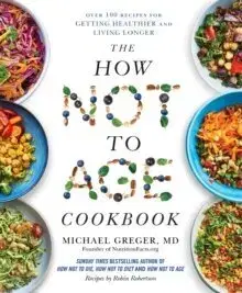 Zdravá výživa, diéty, chudnutie The How Not to Age Cookbook - Michael Greger
