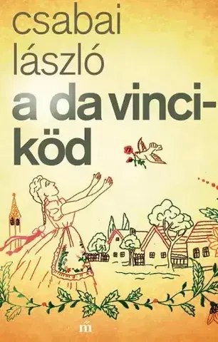 Svetová beletria A Da Vinci-köd - László Csabai