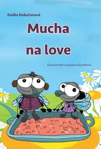 Leporelá, krabičky, puzzle knihy Mucha na love - Emília Hubočanová