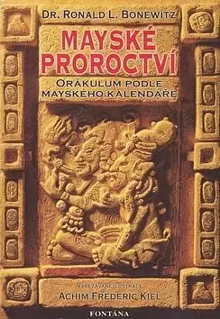 Ezoterika - ostatné Mayské proroctví kniha + karty - Bonewitz Ronald Louis,Kiel Achim Frederic