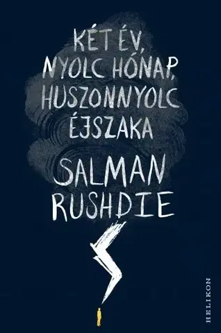 Svetová beletria Két év, nyolc hónap, huszonnyolc éjszaka - Salman Rushdie