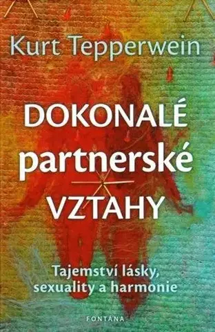 Partnerstvo Dokonalé partnerské vztahy - Kurt Tepperwein