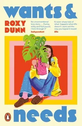 Svetová beletria Wants and Needs - Roxy Dunn