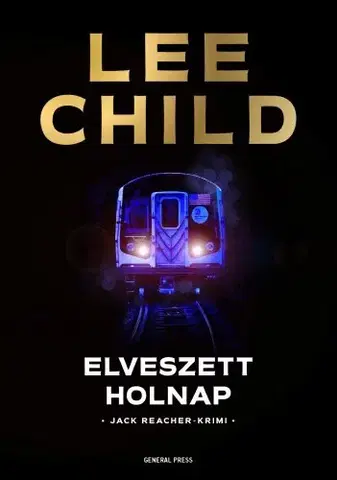 Detektívky, trilery, horory Elveszett holnap - Lee Child