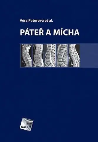 Medicína - ostatné Páteř a mícha - Věra Peterová