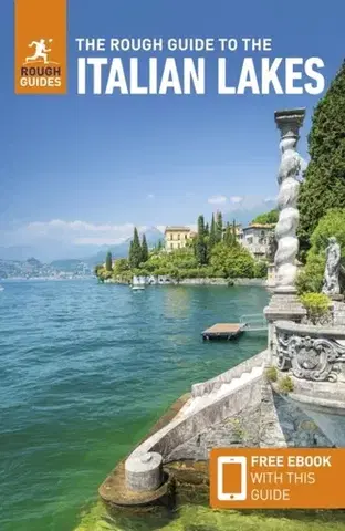 Geografia, mapy, sprievodcovia The Rough Guide to the Italian Lakes: Travel Guide with eBook - Ros Belford,Guides Rough