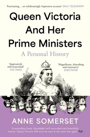 História Queen Victoria and her Prime Ministers - Anne Somerset