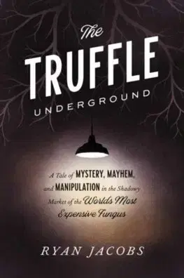Cudzojazyčná literatúra The Truffle Underground - Ryan Jacobs