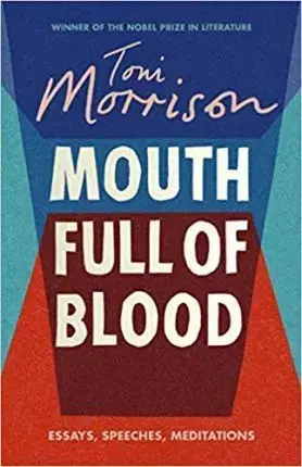 Beletria - ostatné Mouth Full of Blood - Toni Morrison