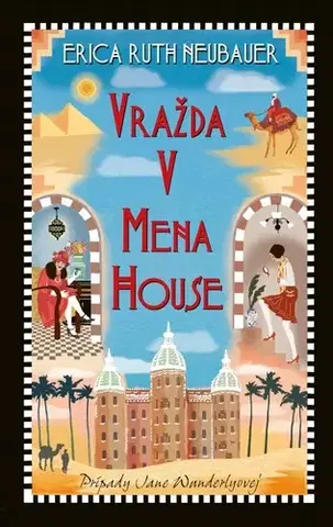 Detektívky, trilery, horory Vražda v Mena House - Erica Ruth Neubauer