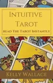 Ezoterika - ostatné Intuitive Tarot - Learn The Tarot Instantly - Wallace Kelly