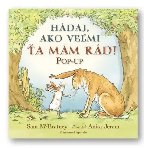 3D, magnetické, priestorové knihy Hádaj, ako veľmi ťa mám rád! POP-UP - Sam McBratney,Anita Jeram