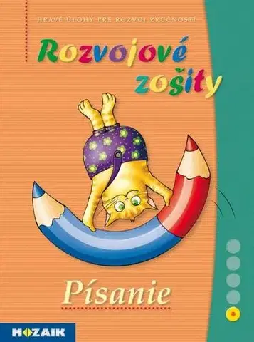 Príprava do školy, pracovné zošity Rozvojové zošity - Písanie - Zsuzsanna Kriston-Bordi