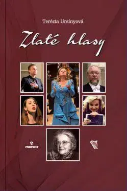 Fejtóny, rozhovory, reportáže Zlaté hlasy - Terézia Ursínyová