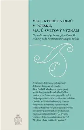 Kresťanstvo Veci, ktoré sa dejú v Poľsku, majú svetový význam - Ján Pavol II.
