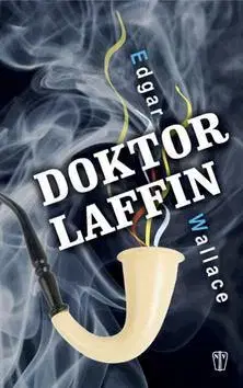 Detektívky, trilery, horory Doktor Laffin - Edgar Wallace