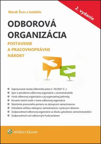 Pracovné právo Odborová organizácia, 2. vydanie - Marek Švec,Kolektív autorov