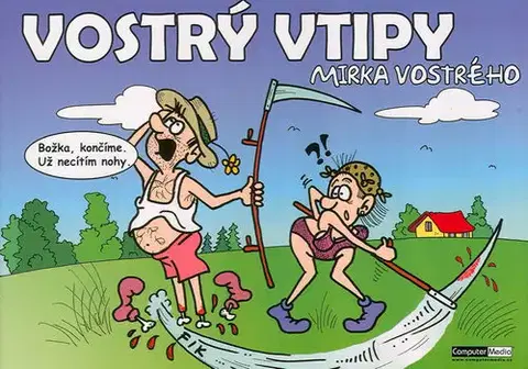 Humor a satira Vostrý vtipy Mirka Vostrého - Mirek Vostrý
