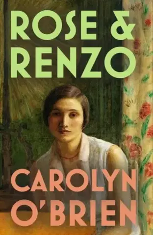 Historické romány Rose & Renzo - Carolyn O'Brien