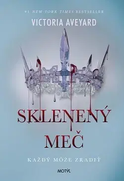 Young adults Sklenený meč (2) - Victoria Aveyard,Slavomír Hrivňák
