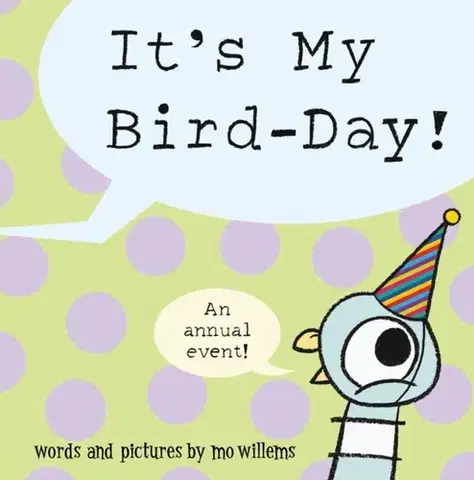 Leporelá, krabičky, puzzle knihy It's My Bird-Day! - Mo Willems