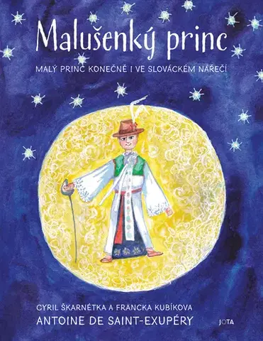 Rozprávky Malušenký princ - Antoine de Saint-Exupéry,Cyril Škarnétka a Francka Kubíkova