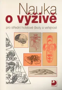 Učebnice pre SŠ - ostatné Nauka o výživě - Libuše Kuderová