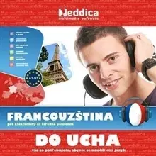 Jazykové učebnice - ostatné Eddica, spol. s r.o. Francouzština do ucha