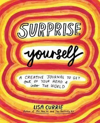 Maliarstvo, grafika Surprise Yourself - Lisa Currie