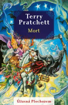 Sci-fi a fantasy Mort (Úžasná Plochozem 4, Smrť 1) - Terry Pratchett