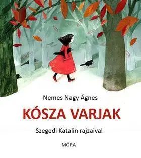 Rozprávky Kósza varjak - Nemes Nagy Ágnes