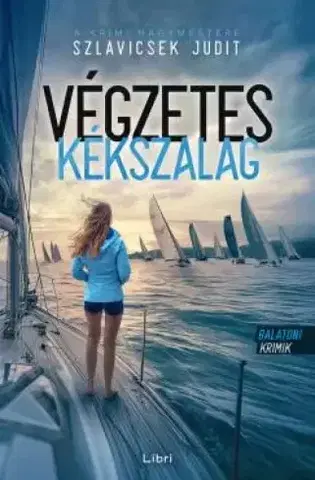 Detektívky, trilery, horory Végzetes Kékszalag - Judit Szlavicsek