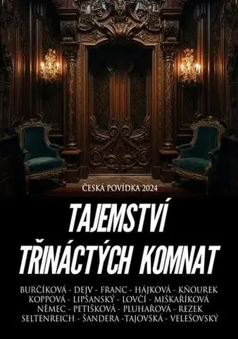 Novely, poviedky, antológie Tajemství třináctých komnat - Kolektív autorov
