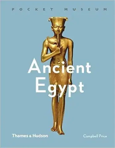 História - ostatné Pocket Museum - Ancient Egypt - Campbell Price