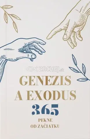 Kresťanstvo Genesis a Exodus 365 - Richard Vašečka