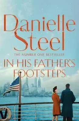 Romantická beletria In His Fathers Footsteps - Danielle Steel