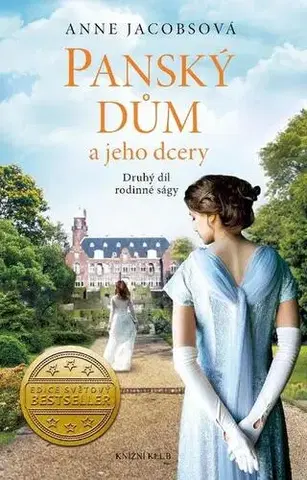 Historické romány Panský dům a jeho dcery - Anne Jacobsová
