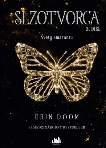 Young adults Slzotvorca 2: Kvety Amarantu - Erin Doom,Alexandra Lenzi-Kučmová
