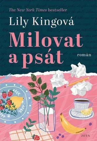 Romantická beletria Milovat a psát - Lily King,Ina Leckie
