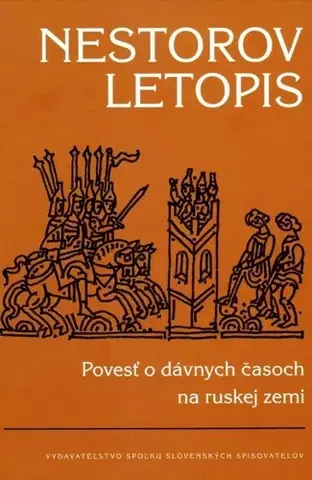 Mytológia Nestorov letopis: Povesť o dávnych časoch na ruskej zemi, 2. vydanie