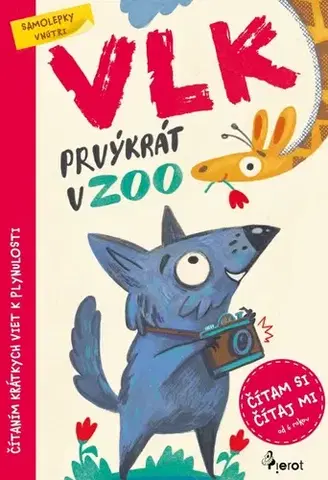 Rozprávky Vlk prvýkrát v ZOO - Čítám si, čítaj mi s nálepkami! - Petr Šulc