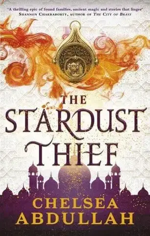 Sci-fi a fantasy The Stardust Thief - Chelsea Abdullah