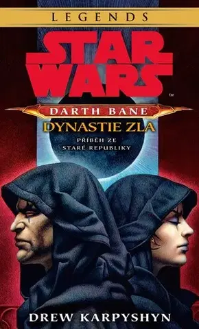 Dobrodružstvo, napätie, western Star Wars - Darth Bane 3. Dynastie zla 2. vydání - Drew Karpyshyn,Lubomír Šebesta