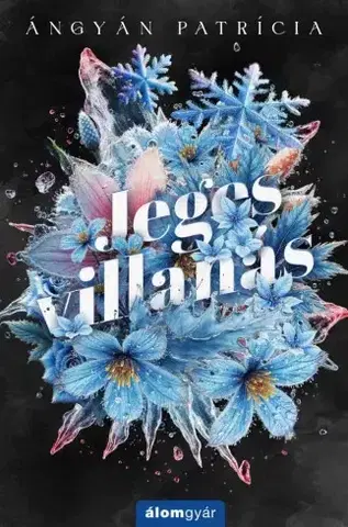 Detektívky, trilery, horory Jeges villanás - Ángyán Patrícia