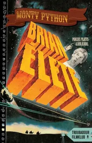Humor a satira Brian élete - Python Monty,Ferenc Bárány