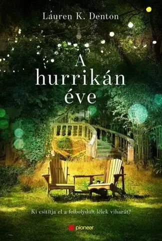 Romantická beletria A hurrikán éve - Lauren K. Denton