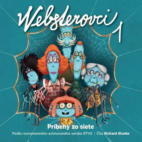 Pre deti a mládež SLOVART a Fool Moon a RTVS a Media RTVS Websterovci 1 - Príbehy zo siete