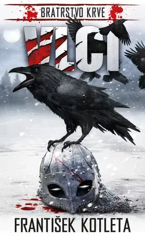 Sci-fi a fantasy Vlci - Bratrstvo krve 4, 2. vydání - František Kotleta