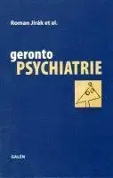 Medicína - ostatné Gerontopsychiatrie - Roman Jirák